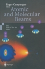 Atomic and Molecular Beams : The State of the Art 2000 - eBook