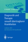 Diagnostik und Therapie sexuell ubertragbarer Krankheiten : Leitlinien 2001 der Deutschen STD-Gesellschaft - eBook