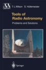 Tools of Radio Astronomy : Problems and Solutions - eBook