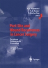 Port-Site and Wound Recurrences in Cancer Surgery : Incidence - Pathogenesis - Prevention - eBook