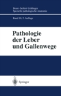 Pathologie der Leber und Gallenwege - eBook