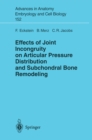 Effects of Joint Incongruity on Articular Pressure Distribution and Subchondral Bone Remodeling - eBook