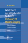 Worterbuch der bildgebenden Verfahren/Dictionary of Medical Imaging : Deutsch/Englisch, English/German - eBook