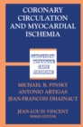 Coronary Circulation and Myocardial Ischemia - eBook