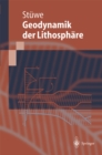 Einfuhrung in die Geodynamik der Lithosphare : Quantitative Behandlung geowissenschaftlicher Probleme - eBook