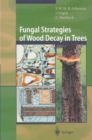 Fungal Strategies of Wood Decay in Trees - eBook