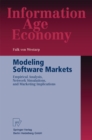 Modeling Software Markets : Empirical Analysis, Network Simulations, and Marketing Implications - eBook