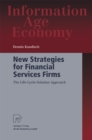 New Strategies for Financial Services Firms : The Life-Cycle-Solution Approach - eBook