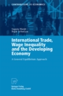 International Trade, Wage Inequality and the Developing Economy : A General Equilibrium Approach - eBook