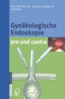 Gynakologische Endoskopie pro und contra - eBook