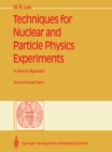 Techniques for Nuclear and Particle Physics Experiments : A How-to Approach - eBook