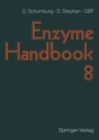 Enzyme Handbook : Volume 8: Class 1.13-1.97: Oxidoreductases - eBook