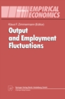 Output and Employment Fluctuations - eBook
