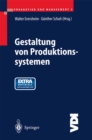 Produktion und Management 3 : Gestaltung von Produktionssystemen - eBook