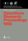 Operations Research Proceedings 1998 : Selected Papers of the International Conference on Operations Research Zurich, August 31 - September 3, 1998 - eBook