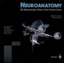 Neuroanatomy : 3D-Stereoscopic Atlas of the Human Brain - eBook