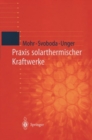 Praxis solarthermischer Kraftwerke - eBook