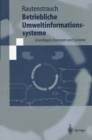 Betriebliche Umweltinformationssysteme : Grundlagen, Konzepte und Systeme - eBook