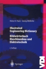 Illustrated Engineering Dictionary : Bildworterbuch Maschinenbau und Elektrotechnik - eBook