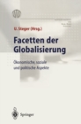 Facetten der Globalisierung : Okonomische, soziale und politische Aspekte - eBook