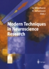 Modern Techniques in Neuroscience Research - eBook