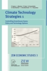 Climate Technology Strategies 1 : Controlling Greenhouse Gases. Policy and Technology Options - eBook