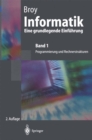 Informatik Eine grundlegende Einfuhrung : Band 1: Programmierung und Rechnerstrukturen - eBook