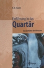Einfuhrung in das Quartar : Das Zeitalter der Gletscher - eBook