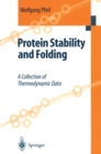 Protein Stability and Folding : A Collection of Thermodynamic Data - eBook