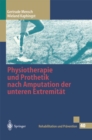 Physiotherapie und Prothetik nach Amputation der unteren Extremitat - eBook