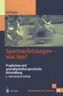 Sportverletzungen - was tun? : Prophylaxe und sportphysiotherapeutische Behandlung - eBook