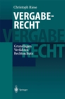 Vergaberecht : Grundlagen - Verfahren - Rechtsschutz - eBook