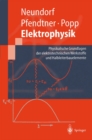 Elektrophysik : Physikalische Grundlagen der elektrotechnischen Werkstoffe und Halbleiterbauelemente - eBook