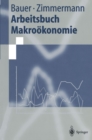 Arbeitsbuch Makrookonomie - eBook
