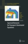 Spectral Elements for Transport-Dominated Equations - eBook