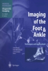 Imaging of the Foot & Ankle : Techniques and Applications - eBook