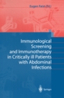 Immunological Screening and Immunotherapy in Critically ill Patients with Abdominal Infections - eBook