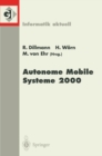 Autonome Mobile Systeme 2000 : 16. Fachgesprach Karlsruhe, 20./21. November 2000 - eBook