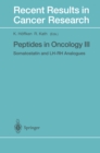 Peptides in Oncology III : Somatostatin and LH-RH Analogues - eBook