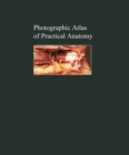 Photographic Atlas of Practical Anatomy II : Neck, Head, Back, Chest, Upper Extremities. Companion Volume Including Nomina Anatomica and Index - eBook