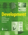 Development : Genetics, Epigenetics and Environmental Regulation - eBook
