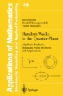 Random Walks in the Quarter-Plane : Algebraic Methods, Boundary Value Problems and Applications - eBook