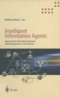 Intelligent Information Agents : Agent-Based Information Discovery and Management on the Internet - eBook