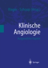 Klinische Angiologie : Ausgewahlte Kapitel - eBook