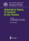 Histological Typing of Tumours of the Thymus - eBook