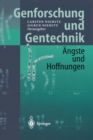 Genforschung und Gentechnik : Angste und Hoffnungen - eBook