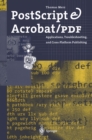 PostScript & Acrobat/PDF : Applications, Troubleshooting, and Cross-Platform Publishing - eBook
