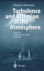 Turbulence and Diffusion in the Atmosphere : Lectures in Environmental Sciences - eBook