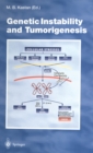 Genetic Instability and Tumorigenesis - eBook
