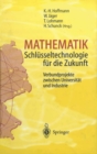 Mathematik Schlusseltechnologie fur die Zukunft : Verbundprojekte zwischen Universitat und Industrie - eBook